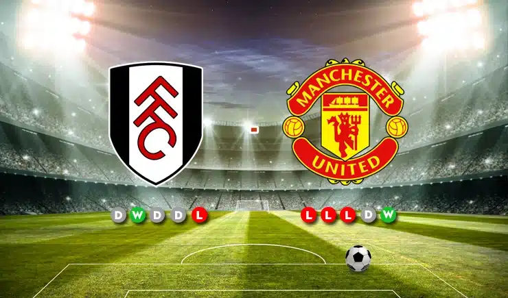 Soi kèo Fulham vs Manchester United, 02h00 - 27/01/2025